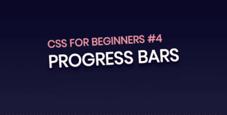CSS for Beginners #4 : CSS Progress Bars
