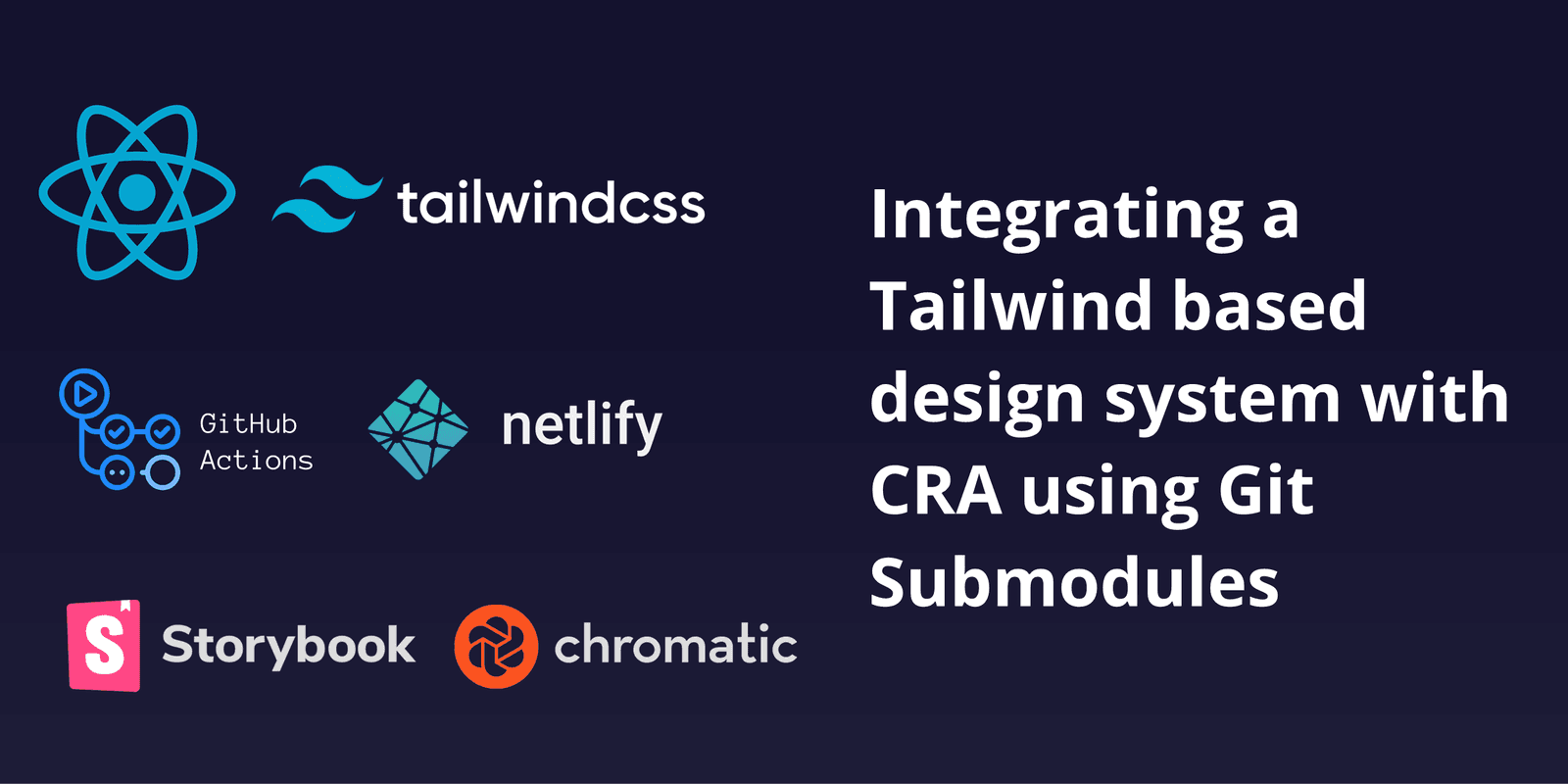 Integrating a Tailwind design system with CRAs, using Git Submodules