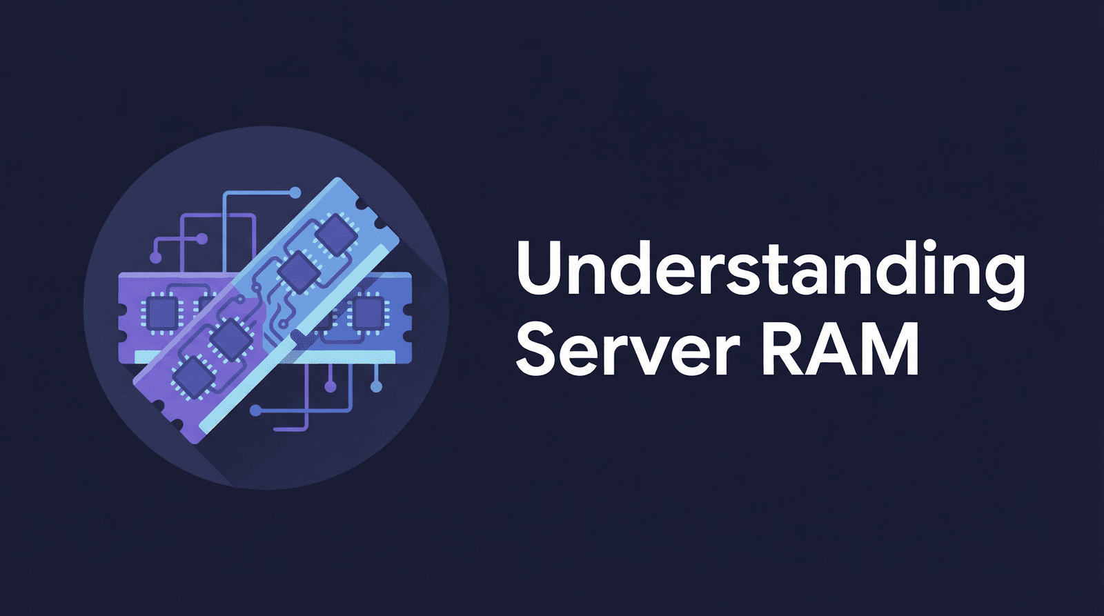 Understanding Server RAM